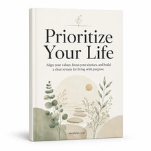 Load image into Gallery viewer, Prioritize Your Life (Ebook)
