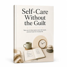 Load image into Gallery viewer, Self-Care Without Guilt (Ebook)
